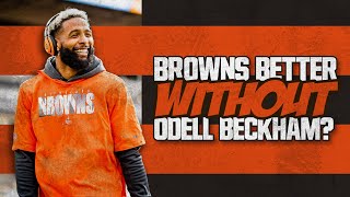 Are the Cleveland Browns BETTER Without Odell Beckham Jr!