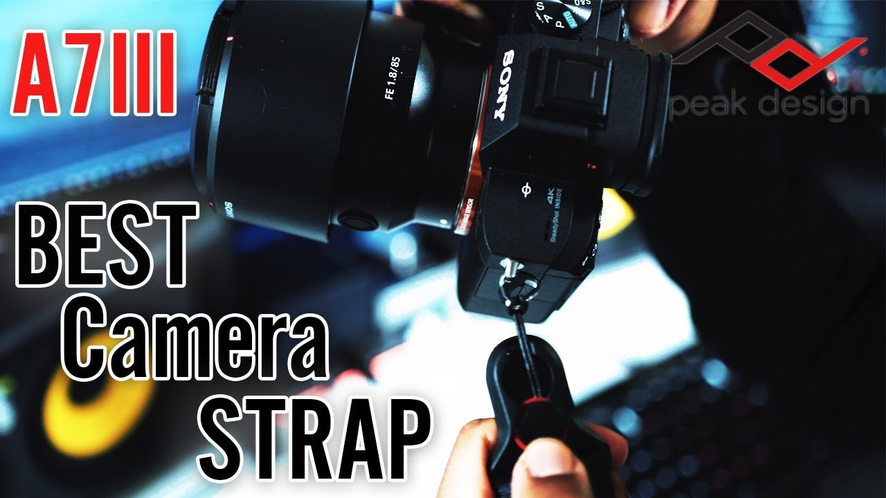 Best Camera Strap For Your Sony A7Iii Peak Design Slide Lite - Youtube