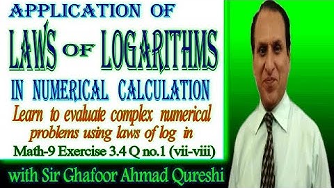 Math 9 Exercise 3.4 Q no.1(vii-viii) Application of Laws of Logarithms in Numerical Calculations