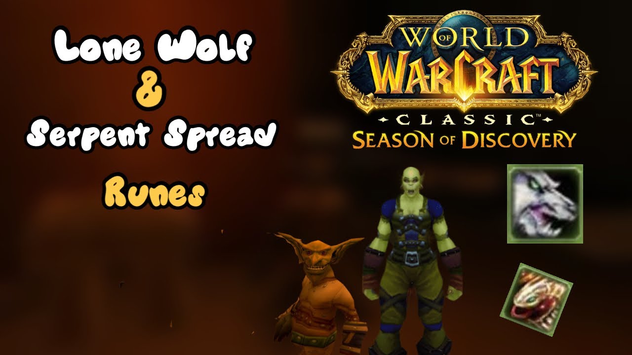 WoW Season of Discovery | How to get your Lone Wolf and Serpent Spread ...
