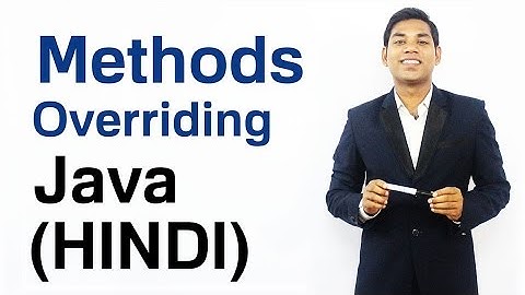 Methods Overriding in Java (HINDI)