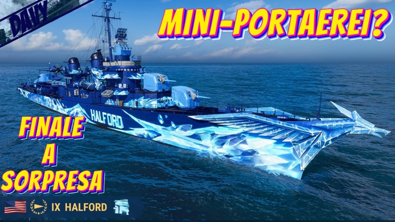 HALFORD, HA DEI RAZZI INCREDIBILI..NON LO SAPEVO NEANCHE IO⚓WORLD OF WARSHIPS ITA⚓