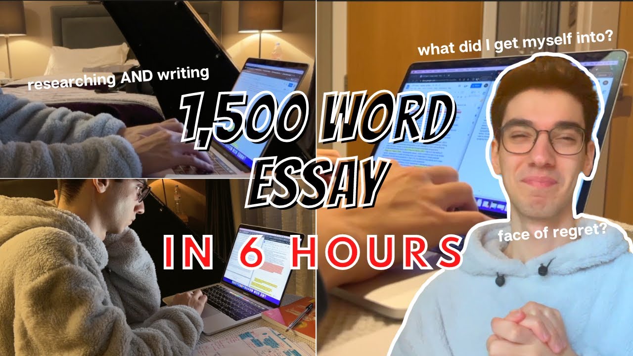 1500 word essay in 6 hours