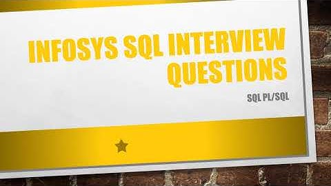 Infosys SQL/PLSQL Interview Questions