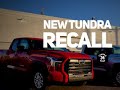 NEW! 2022 Toyota Tundra Recall &amp; Service Campaign