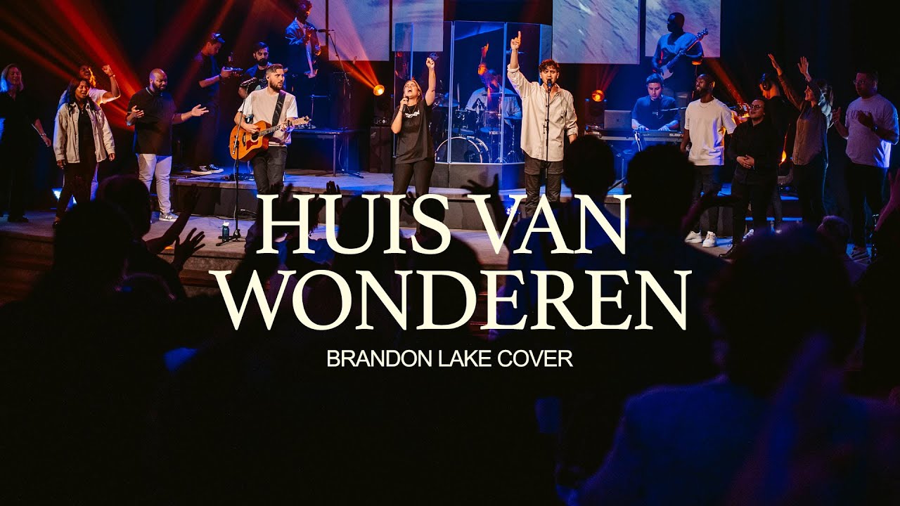 Huis van Wonderen + Spontaneous - Maasbach Worship (Brandon Lake Cover)