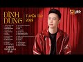 Đình Dũng 2025 | Những Bài Nhạc Trẻ Hay Nhất 🎶