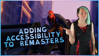 Adding Accessibility to Remasters - Access-Ability