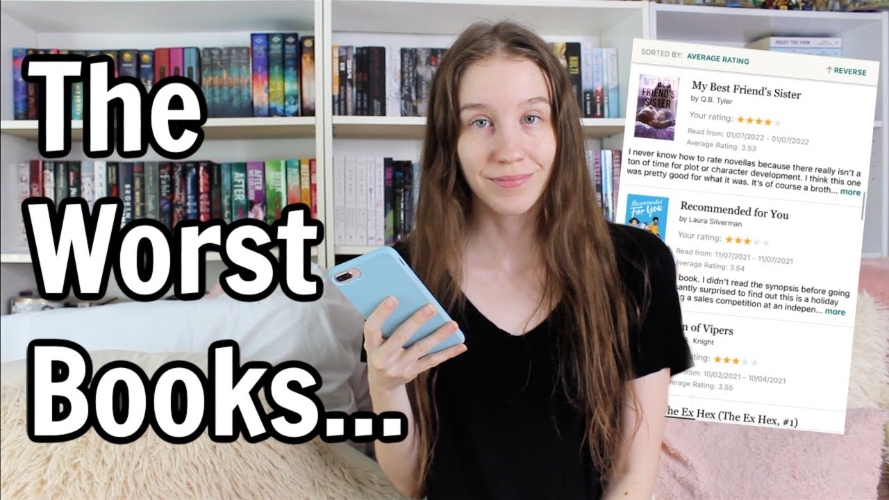 the-worst-books-i-ve-ever-read-according-to-goodreads-youtube