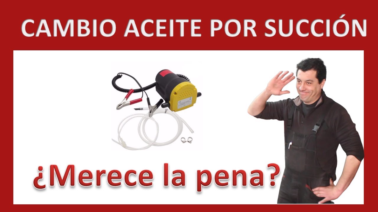 Cambiar aceite por succión ¿Merece la pena?