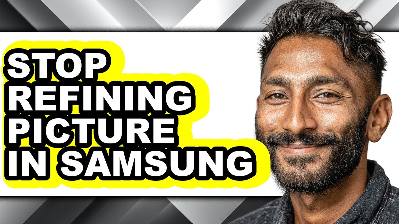 How to Stop Refining Picture in Samsung (only Way) - YouTube