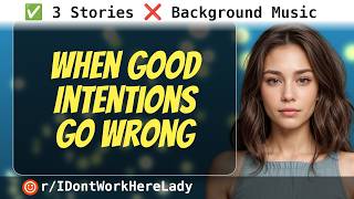 Easy Listening: 3 Dramatic ‘I Don’t Work Here Lady’ Stories (No Music)