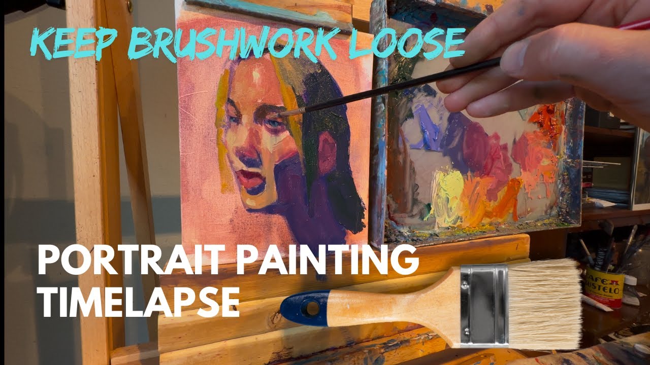 Portrait Painting Study Loose Brushwork Working Cool to Warm Colors ...