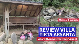 REVIEW VILLA TIRTA ARSANTA, Villa dengan kolam air panas pribadi dan dekat sungai.
