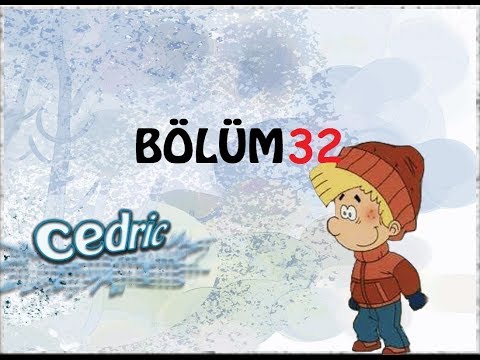 CEDRIC TÜRKÇE DUBLAJ -32. BÖLÜM HD