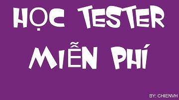 #02 Một vài khái niệm cơ bản trong testing cần biết | Học Tester miễn phí