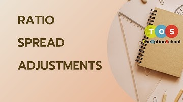 Ratio Spreads | Best ways to trade | Ratio spread adjustments | The Option school