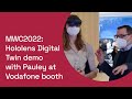 MWC2022: Digital Twin demo at Vodafone booth
