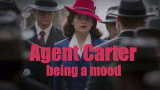 Agent Carter Being A Mood Season 1 Humor