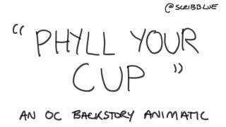 Phyll Your Cup Oc Animatic Youre Nobody Til Somebody Wants You Dead- Saint Motel