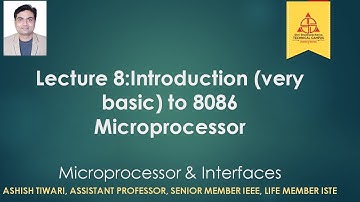 Lecture-8|Microprocessor| Introduction (very basic) to 8086 Microprocessor