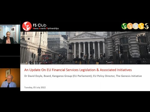 An Update On Eu Financial Services Legislation & Associated Initiatives July 2022