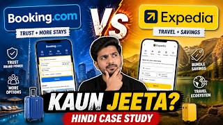 Booking.com vs Expedia: Online Travel War 💥 | Kaun Jeeta? Hindi Case Study