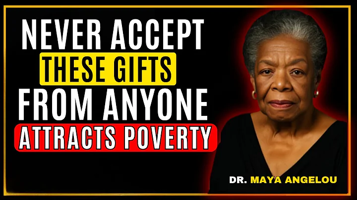 8 Gifts You Should NEVER Accept from ANYONE - Attracts Bad Luck || DR MAYA ANGELOU