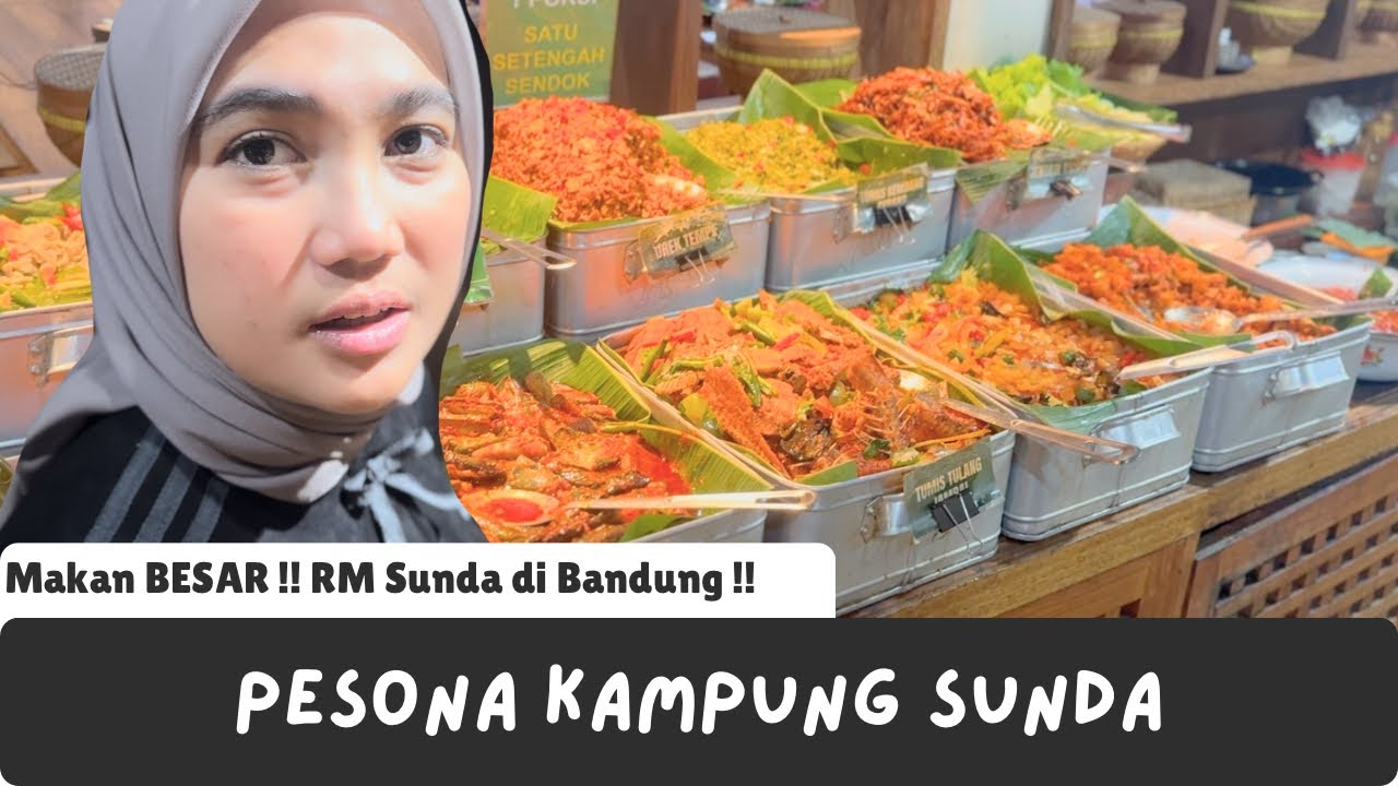 Makan Bareng Keluarga Besar di Bandung 🍽️ | Serunya di Pesona Kampung Sunda