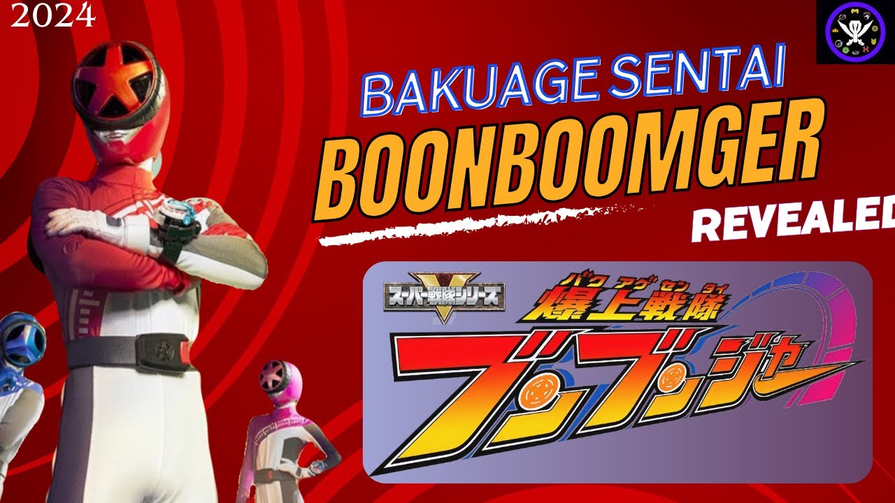 Bakuage Sentai Boonboomger REVEALED Quick Thoughts YouTube