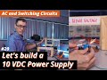 Build a Power Supply from Scratch (#20 AC and Switching Circuits)