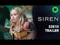 Siren | Season 3 Finale Trailer | Hope Is Taken