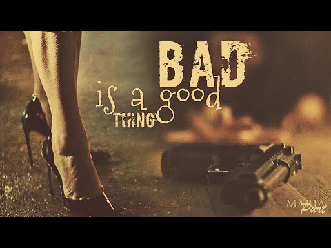 Bad Is A Good Thing || Camila Vargas