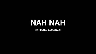 Nah Nah - Raphael Gualazzi (Testo/Lyrics)