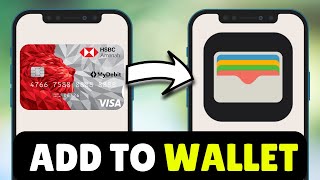 How To Add HSBC Card/Debit Card To Apple Pay Wallet (2026) - Full Guide