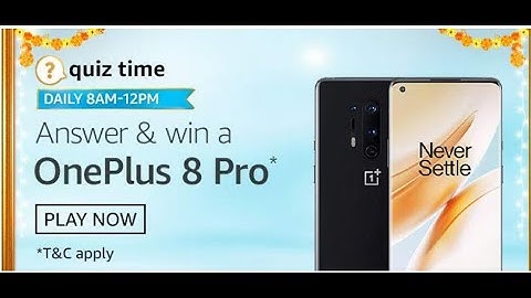 Amazon Quiz Answers Today Win Oneplus 8 Pro 13 October 2020