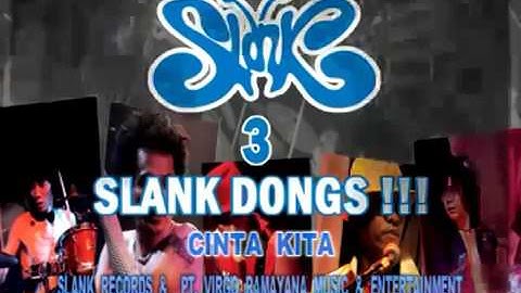 Slank - Cinta Kita (Official Video)