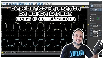 Como funciona a sonda lambda após o catalisador!! Diagnósticos com osciloscópio!!