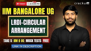 IIM B UG Admission Test Live Session - Circular arrangement | IIM B UG Entrance Examination session