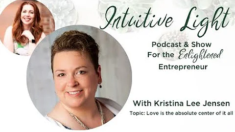 Love is the absolute center of it all with Kristin...