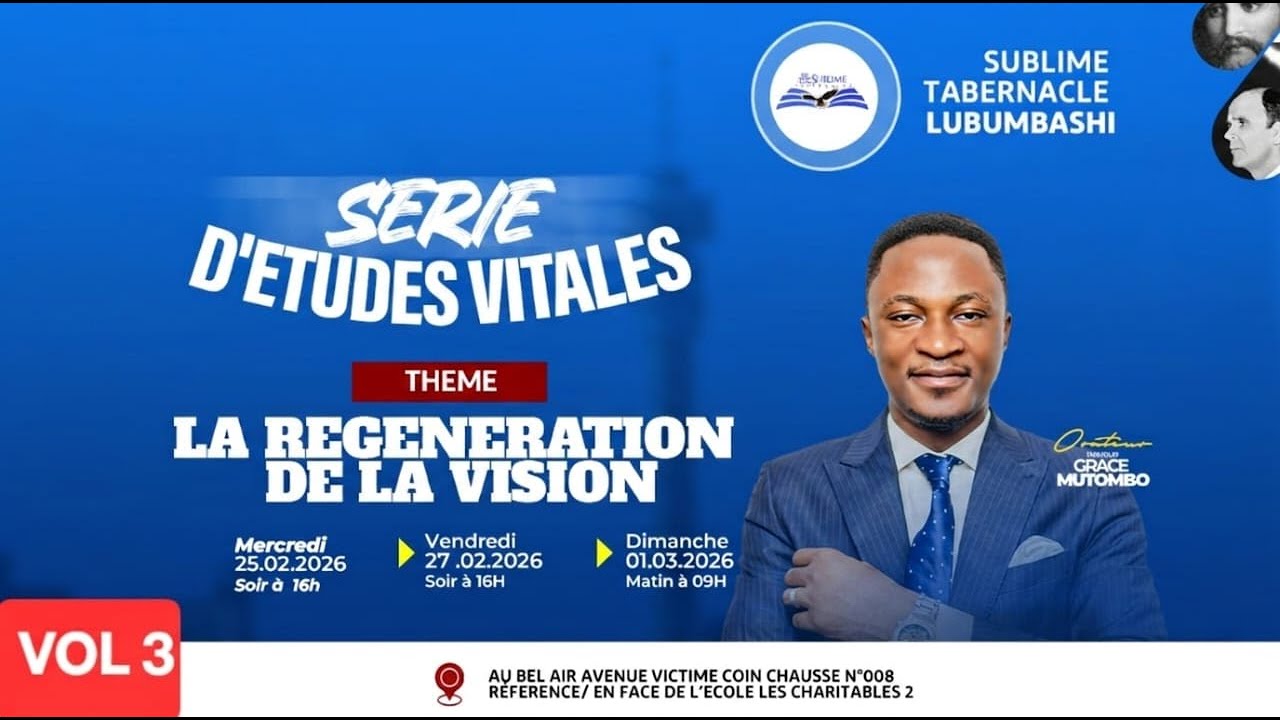 LA REGENERATION DE LA VISION VOL3 | PAST GRACE MUTOMBO | DIMANCHE LE 01.03.2026
