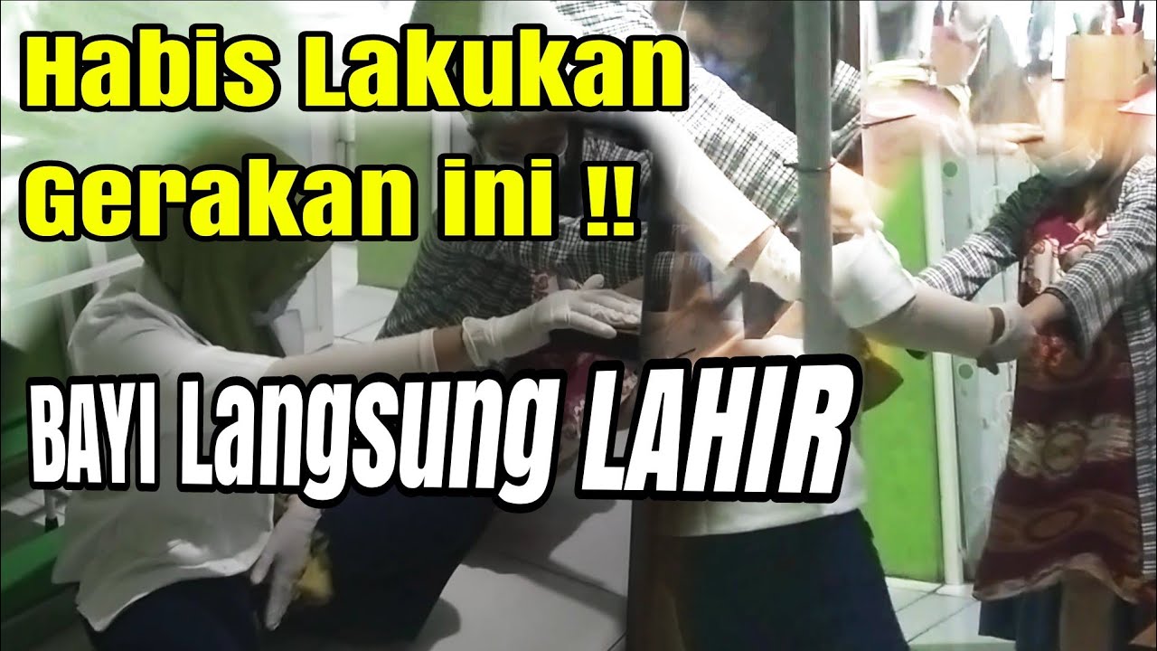 Gerakan Untuk Mempercepat Pembukaan Persalinan