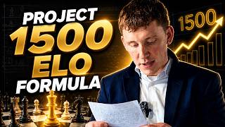 The Secret 1500 Elo Formula in Chess | Project 1500 Elo