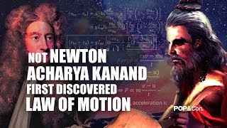 Not Newton, Indian Hindu Rishi discovered Law of Motion