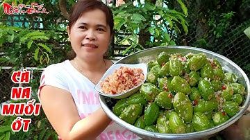 Cách Làm Cà Na Muối Ớt Nhìn Thôi Cũng Thèm Món Ăn Vặt Mùa Nước Nổi Miền Tây | NKGĐ