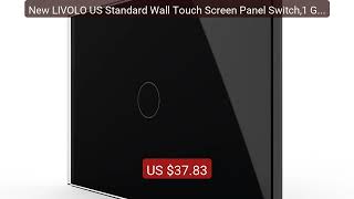 New LIVOLO US Standard Wall Touch Screen Panel Switch,1 Gang 1... — Hot Deal 2026 | Limited Offer!