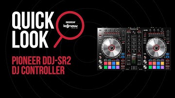QUICK LOOK: Pioneer DJ DDJ-SR2 presented by IDJNOW.com