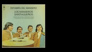 Video thumbnail of "Los Manseros Santiagueños: 06. Felicidades"