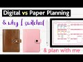 Digital vs Paper Planning & Why I Switched - Plan with me & my planner collection