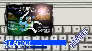 Commodore 64 -=Sir Arthur=- preview